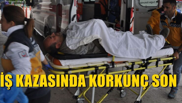 Bursa’daki iş kazasında korkunç olay
