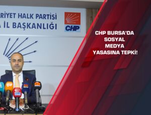 CHP Bursa’da sosyal medya yasasına tepki!