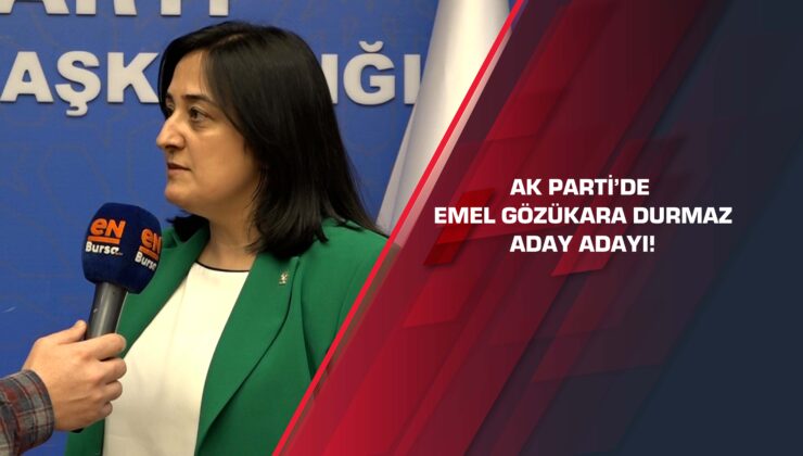 AK Parti’de Emel Gözükara Durmaz aday adayı!