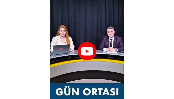 Gün Ortası’nın konuğu MHP Bursa milletvekili aday adayı Yaşar Türk