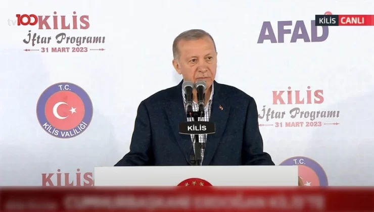 Cumhurbaşkanı Erdoğan Kilis’te açıklamalarda bulundu