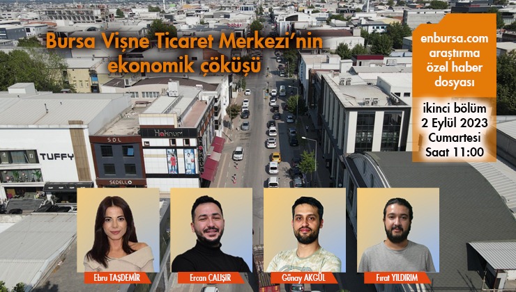 Bursa Vişne Ticaret Merkezi’nin ekonomik çöküşü!