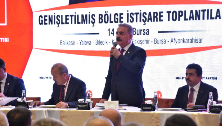 MHP’den Bursa’da büyük toplantı! Büyükataman: ‘Vatandaşımızla  bir araya geleceğiz’