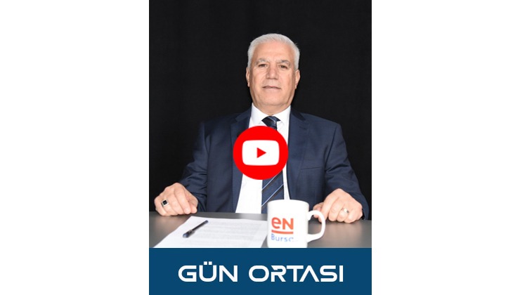 Gün Ortası’nın konuğu CHP Bursa Büyükşehir Belediye Başkan Adayı Mustafa Bozbey
