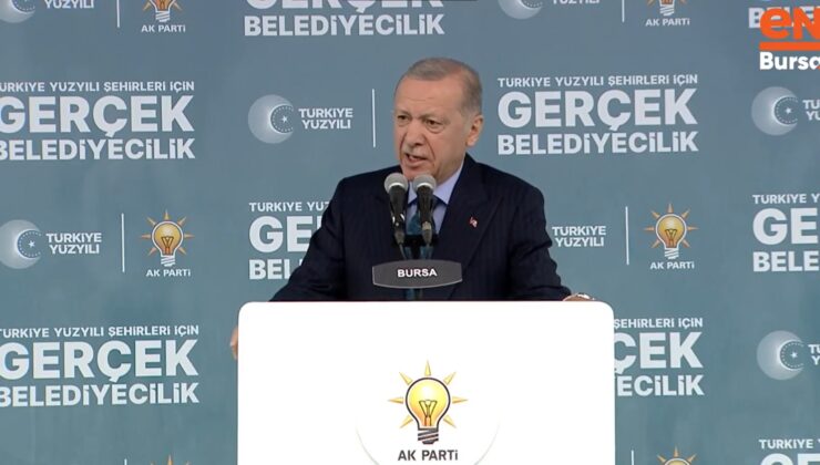 Cumhurbaşkanı Erdoğan’dan Bursa’da önemli açıklamalar