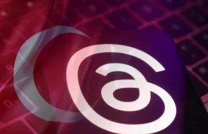 Threads, Türkiye’de erişime kapatıldı: İşte nedeni