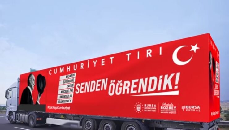 ‘Cumhuriyet Tırı’ ile Bursa’yı sarıyor