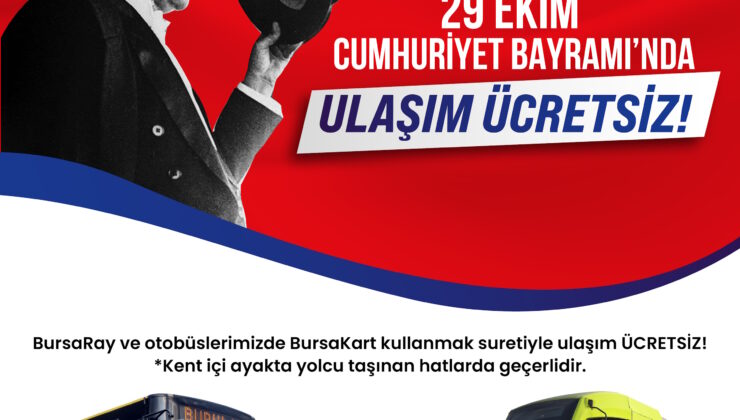 29 Ekim’de toplu ulaşım ücretsiz